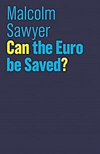 Can the Euro be Saved? (Hardcover)