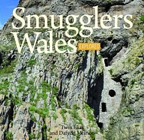 Compact Wales: Smugglers in Wales Explored (Paperback)