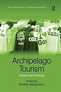 Archipelago Tourism : Policies and Practices (Paperback)