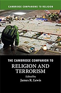 The Cambridge Companion to Religion and Terrorism (Paperback)