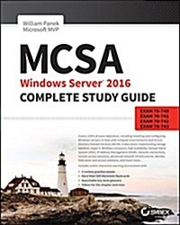 McSa Windows Server 2016 Complete Study Guide: Exam 70-740, Exam 70-741, Exam 70-742, and Exam 70-743 (Paperback, 2)