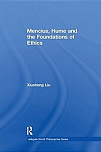 Mencius, Hume and the Foundations of Ethics (Paperback)