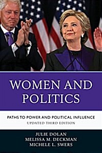 Women and Politics: Paths to Power and Political Influence (Hardcover, Updated Third)