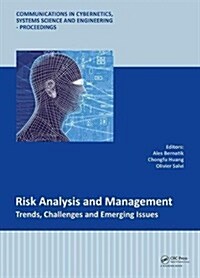 Risk Analysis and Management - Trends, Challenges and Emerging Issues : Proceedings of the 6th International Conference on Risk Analysis and Crisis Re (Hardcover)