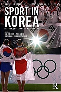 Sport in Korea : History, Development, Management (Hardcover)