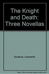 The Knight and Death : Three Novellas (Paperback, New ed)