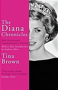 The Diana Chronicles : 20th Anniversary Commemorative Edition (Paperback)
