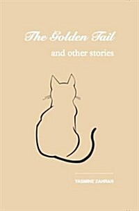 The Golden Tail : And Other Stories (Hardcover)