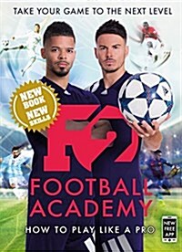 [중고] F2: Football Academy : Take Your Game to the Next Level (Skills Book 2) (Paperback)