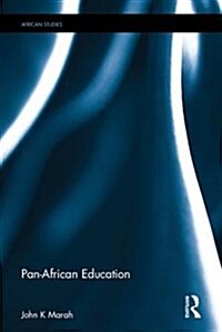 Pan-African Education : A Must for the African Union (Hardcover)