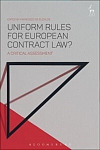 Uniform Rules for European Contract Law? : A Critical Assessment (Hardcover)