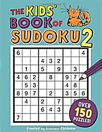 The Kids Book of Sudoku 2 (Paperback)