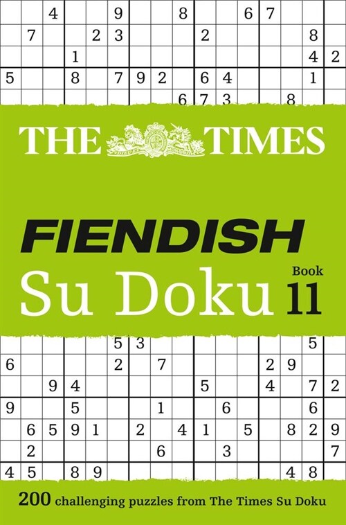 The Times Fiendish Su Doku Book 11 : 200 Challenging Puzzles from the Times (Paperback)