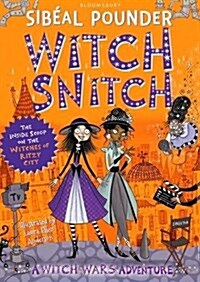 Witch Snitch : The Inside Scoop on the Witches of Ritzy City (Paperback)