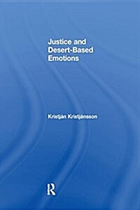 Justice and Desert-Based Emotions (Paperback)