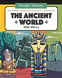 Parallel History: The Ancient World (Hardcover, Illustrated ed)