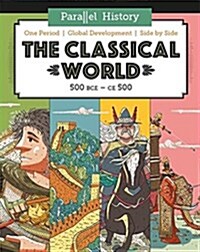 The Classical World (Hardcover, Illustrated ed)