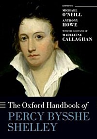 The Oxford Handbook of Percy Bysshe Shelley (Paperback)