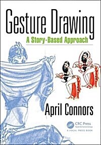 Gesture Drawing: A Story-Based Approach (Paperback)