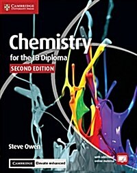 Chemistry for the IB Diploma Coursebook with Cambridge Elevate Enhanced Edition (2 Years) (Package, 2 Revised edition)