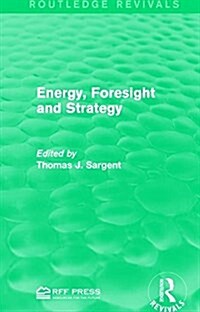 Energy, Foresight and Strategy (Paperback)