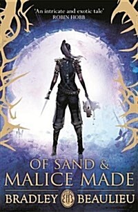 Of Sand and Malice Made (Paperback)