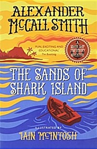 The Sands of Shark Island : A School Ship Tobermory Adventure (Book 2) (Paperback)