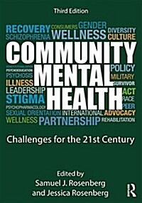 Community Mental Health : Challenges for the 21st Century (Paperback, 3 ed)