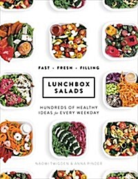 Lunchbox Salads : Recipes to Brighten Up Lunchtime and Fill You Up (Hardcover)