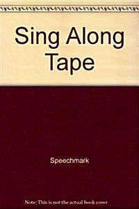 Sing Along Tape (Audio Cassette, 1 New ed)