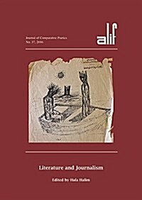 Alif 37: Literature and Journalism (Paperback)