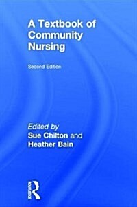 A Textbook of Community Nursing (Hardcover, 2 ed)