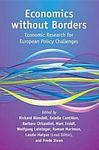 Economics Without Borders : Economic Research for European Policy Challenges (Paperback)