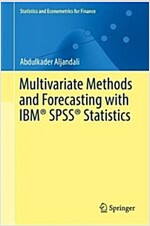 Multivariate Methods and Forecasting with IBM(R) SPSS(R) Statistics (Hardcover, 2017)