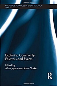 Exploring Community Festivals and Events (Paperback)