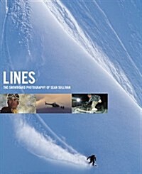 Lines : The Snowboard Photography of Sean Sullivan (Paperback)
