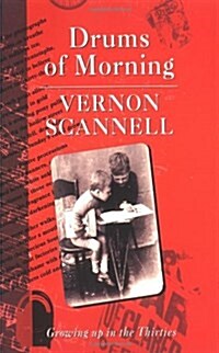 Drums of Morning : Growing Up in the Thirties (Paperback)