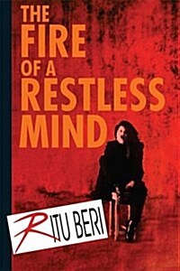 The Fire of a Restless Mind (Hardcover)