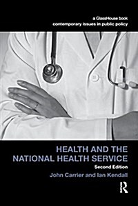 Health and the National Health Service (Paperback, 2 ed)