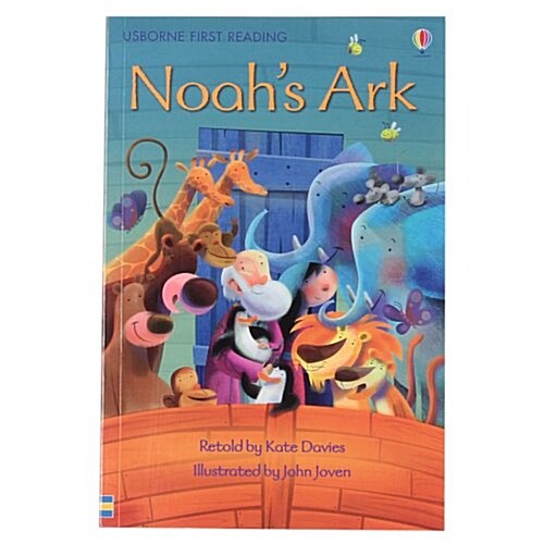 Usborne First Reading 3-19 : Noahs Ark (Paperback)