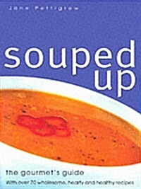Souped Up (Paperback)