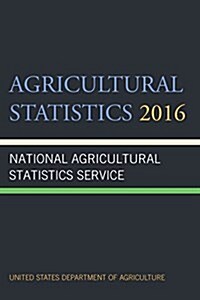 AGRICULTURAL STATISTICS 2016 (Paperback)
