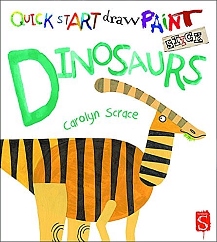 Quick Start: Dinosaurs (Paperback, Illustrated ed)