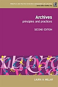 Archives : Principles and practices (Paperback, 2 ed)