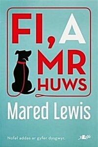 Fi a Mr Huws (Paperback)