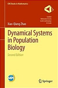 Dynamical Systems in Population Biology (Hardcover, 2, 2017)