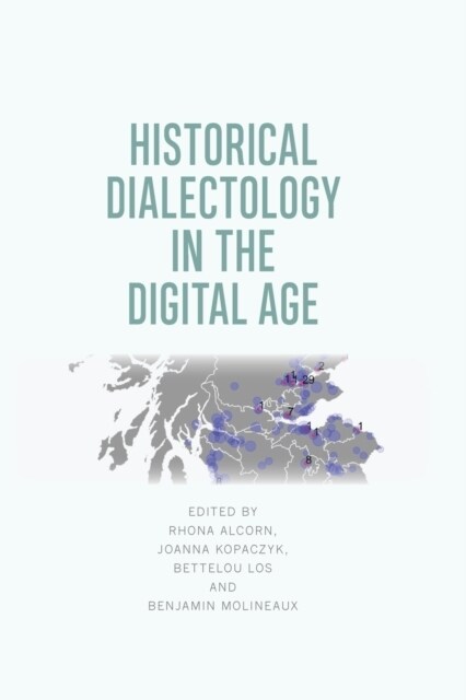 Historical Dialectology in the Digital Age (Paperback)