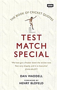 The Test Match Special Book of Cricket Quotes (Hardcover)