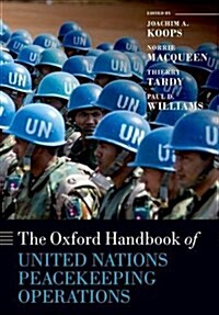 The Oxford Handbook of United Nations Peacekeeping Operations (Paperback)
