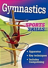 Sports Skills: Gymnastics (Paperback, Illustrated ed)